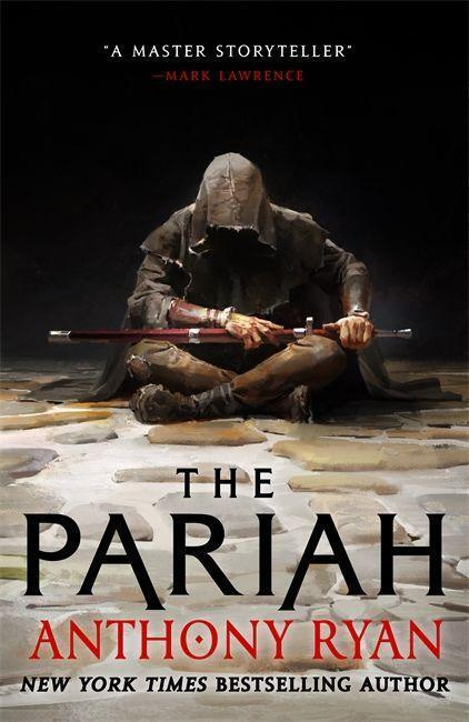 The Pariah - Anthony Ryan