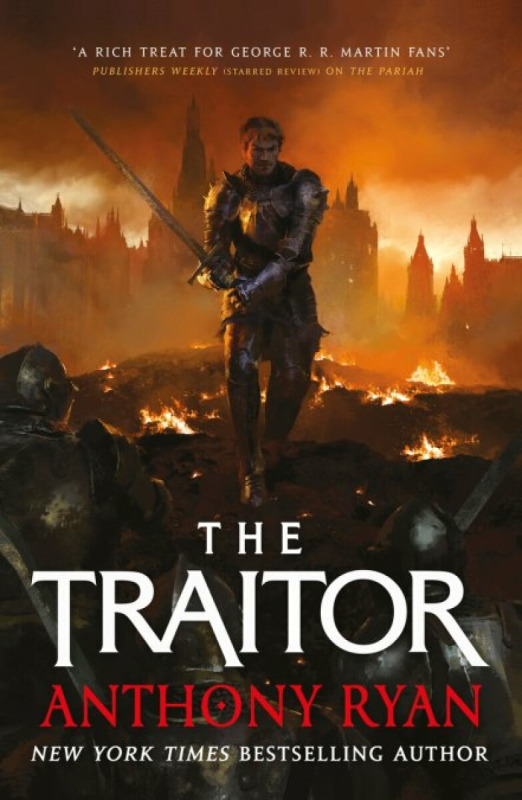 The Traitor (Book Three of the Covenant of Steel) - Anthony Ryan