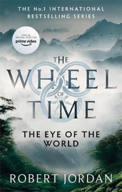 Eye Of The World, Book 1 of the Wheel of Time (Now a major TV series) Little, Brown Book Group