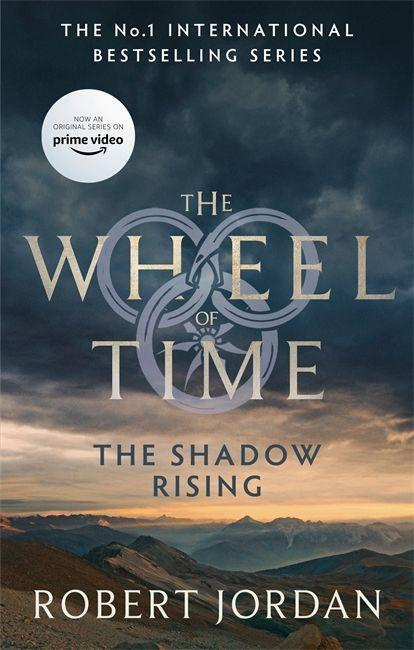 Shadow Rising, Book 4 of the Wheel of Time (Now a major TV series) Little, Brown Book Group