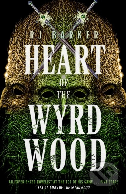 Heart of the Wyrdwood (The Forsaken Trilogy, Book 3) - kniha z kategorie Fantasy