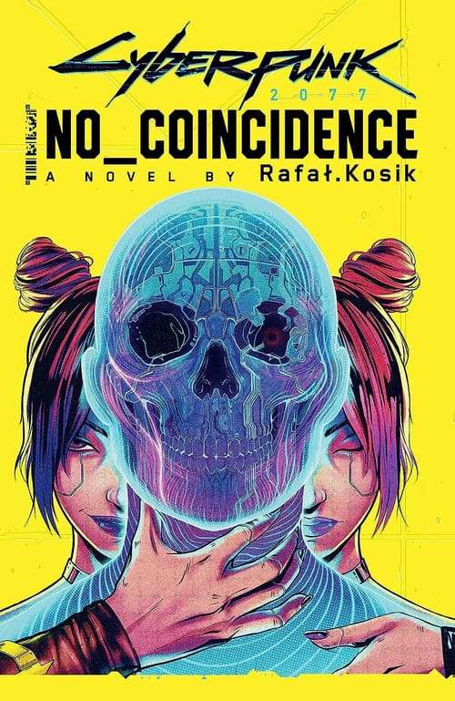 Cyberpunk 2077: No Coincidence - Rafal Kosik - kniha z kategorie Sci-fi