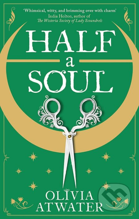 Half a Soul - Olivia Atwater - kniha z kategorie Beletrie pro děti