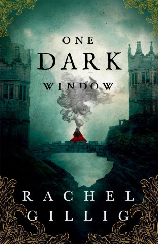 One Dark Window, the gothic and spellbinding fantasy romance sensation Little, Brown Book Group