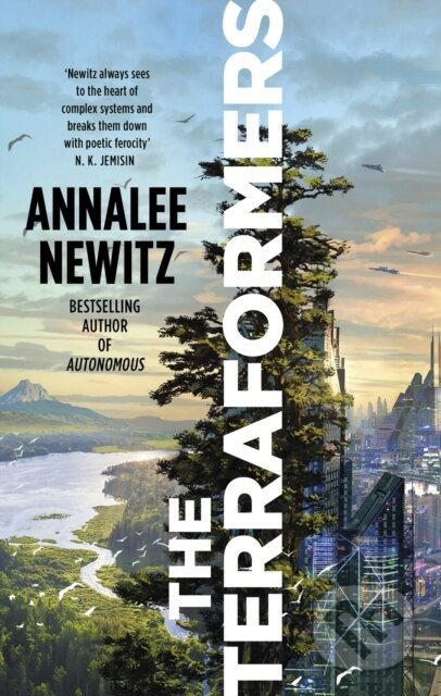 The Terraformers - Annalee Newitz