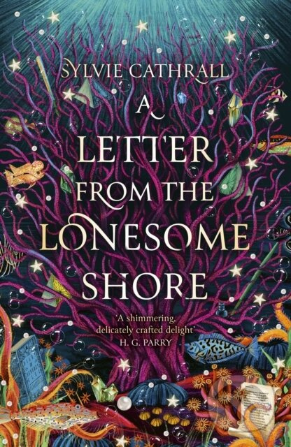 A Letter from the Lonesome Shore (the enchanting and heart-warming magical academia romance!) - kniha z kategorie Fantasy