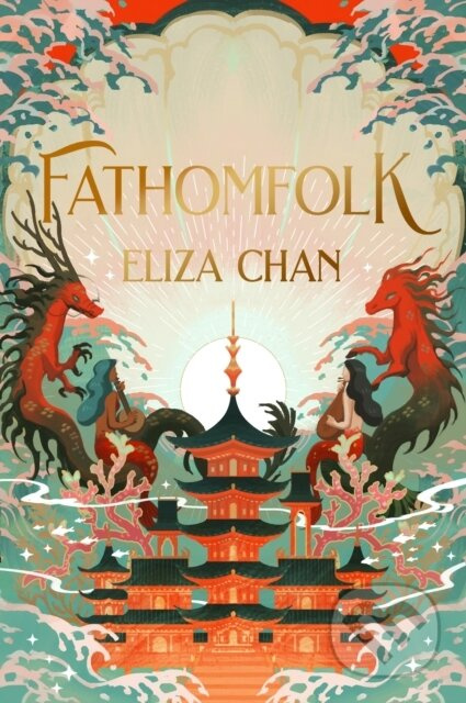 Fathomfolk (The No. 1 Sunday Times Bestseller, epic fantasy set in an underwater world (The Drowned World Duology, Book 1)) - kniha z kategorie…