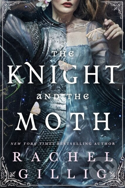 The Knight and the Moth (the spellbinding gothic romantasy from multi-million-copy bestseller Rachel Gillig)