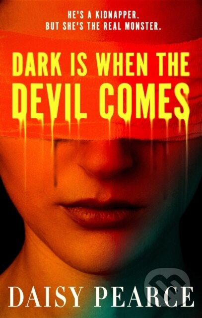 Dark is When the Devil Comes (the chilling and gripping kidnap horror) - kniha z kategorie Horory