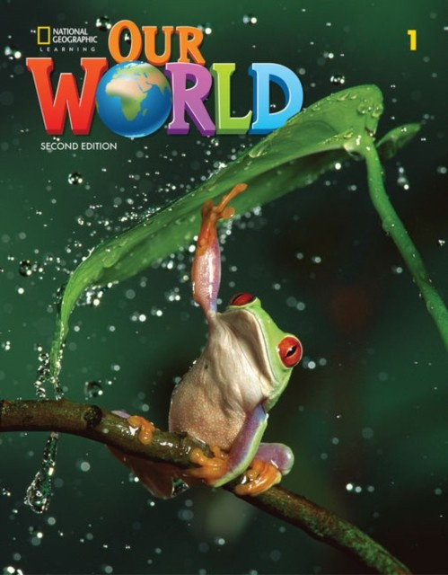 Our World 2e Level 1 Student´s Book National Geographic learning
