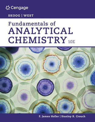 Fundamentals of Analytical Chemistry - Donald West, Stanley Crouch, F. Holler, Douglas Skoog - kniha z kategorie Chemie