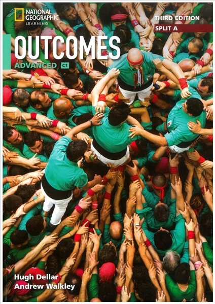Outcomes Third Edition Advanced Split Edition A with Spark platform National Geographic learning