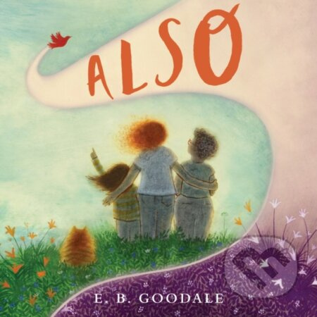 Also - E. B. Goodale