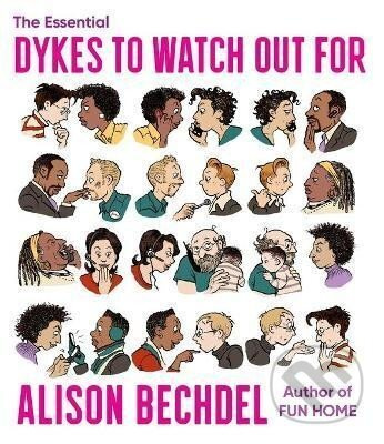 The Essential Dykes to Watch out for - Alison Bechdelová