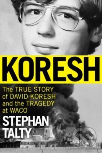Koresh (The True Story of David Koresh and the Tragedy at Waco)