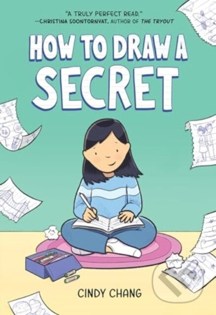 How to Draw a Secret (A Graphic Novel) - Chang Cindy - kniha z kategorie Pro děti