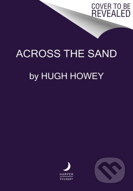 Across The Sand - Hugh Howey
