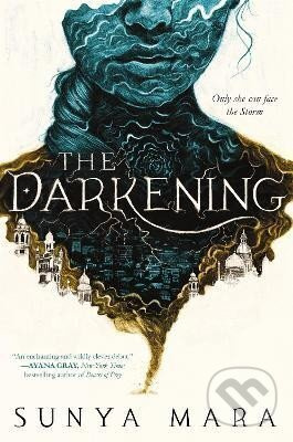 The Darkening - Sunya Mara