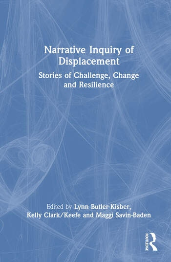 Narrative Inquiry of Displacement Taylor & Francis Ltd