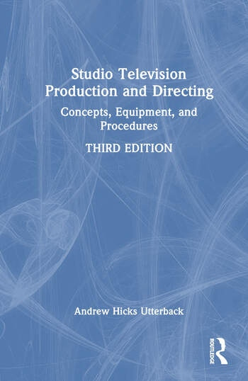 Studio Television Production and Directing Taylor & Francis Ltd