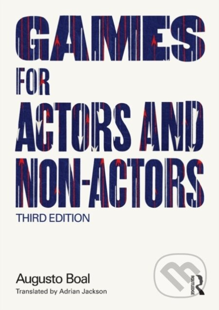 Games for Actors and Non-Actors - Augusto Boal - kniha z kategorie Medicína