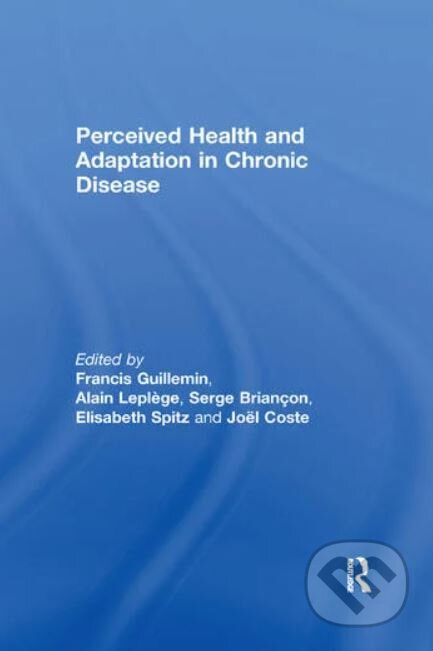 Perceived Health and Adaptation in Chronic Disease - kniha z kategorie Medicína