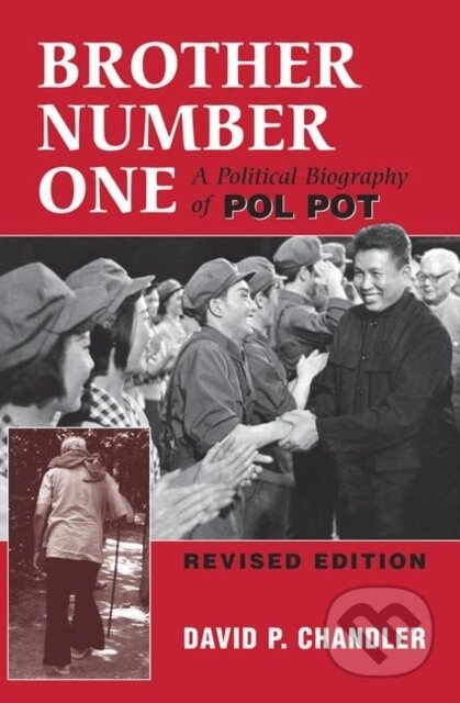 Brother Number One (A Political Biography Of Pol Pot) - kniha z kategorie Humanitní a společenské vědy