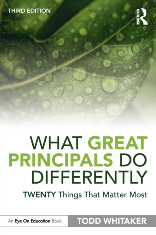 What Great Principals Do Differently (Twenty Things That Matter Most),What Great Principals Do Differently (Twenty Things That Matter Most) - kniha z