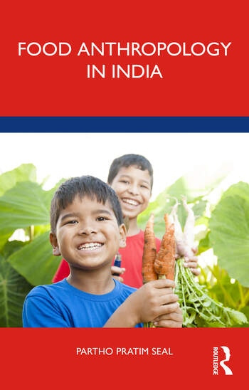 Food Anthropology in India Taylor & Francis Ltd