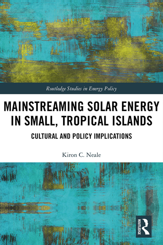 Mainstreaming Solar Energy in Small, Tropical Islands Taylor & Francis