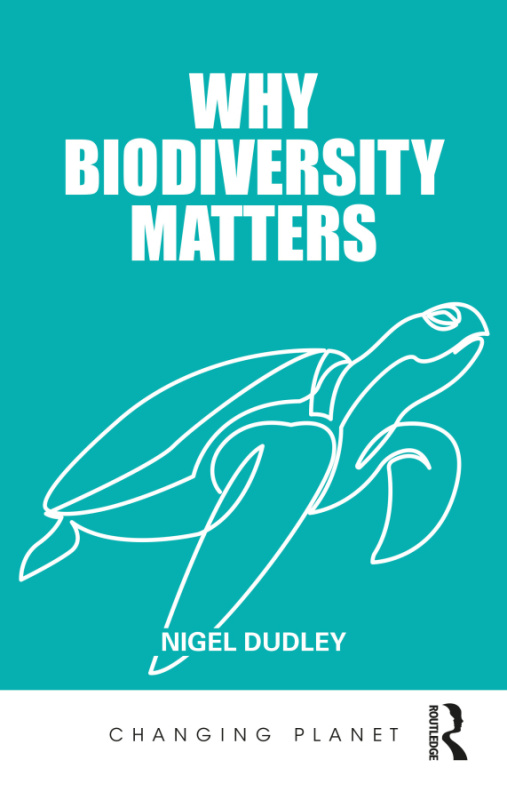 Why Biodiversity Matters Taylor & Francis