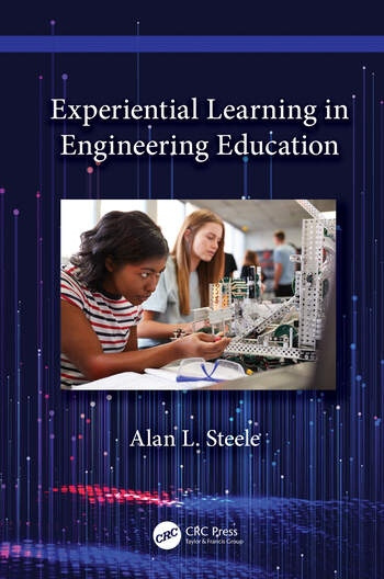 Experiential Learning in Engineering Education Taylor & Francis Ltd