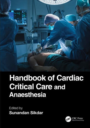 Handbook of Cardiac Critical Care and Anaesthesia Taylor & Francis Ltd