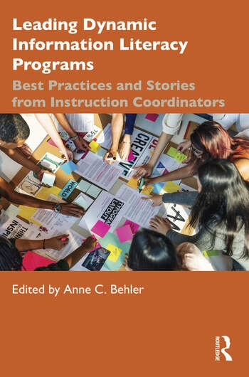Leading Dynamic Information Literacy Programs Taylor & Francis Ltd