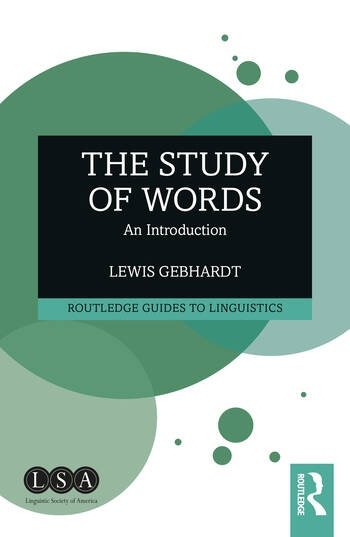 The Study of Words Taylor & Francis Ltd