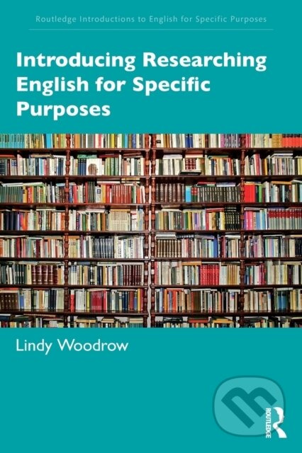 Introducing Researching English for Specific Purposes - kniha z kategorie Humanitní a společenské vědy