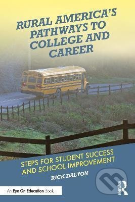 Rural America´s Pathways to College and Career (Steps for Student Success and School Improvement) - kniha z kategorie Pedagogika