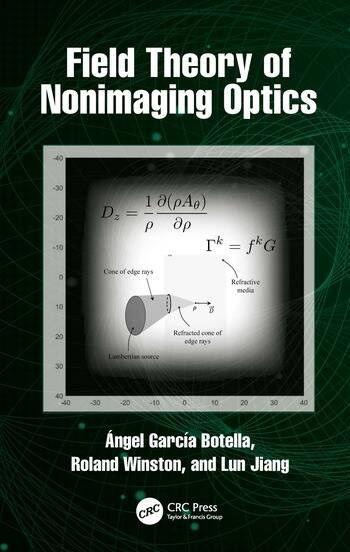 Field Theory of Nonimaging Optics Taylor & Francis Ltd