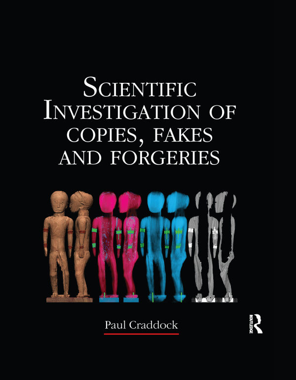 Scientific Investigation of Copies, Fakes and Forgeries Taylor & Francis