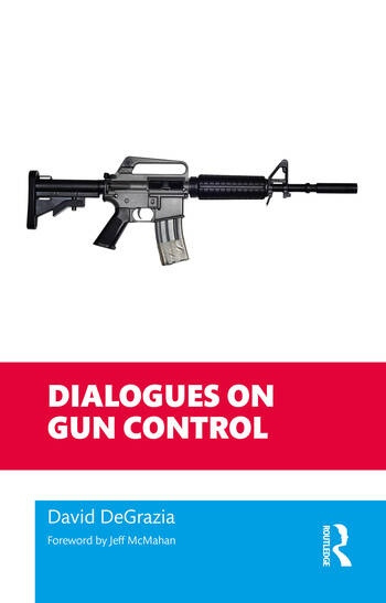 Dialogues on Gun Control Taylor & Francis Ltd