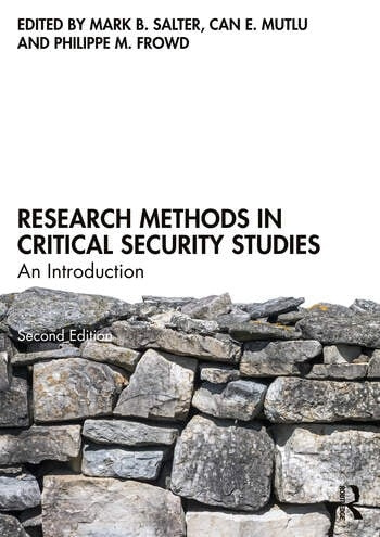 Research Methods in Critical Security Studies Taylor & Francis Ltd