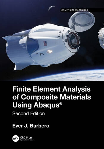 Finite Element Analysis of Composite Materials using Abaqus® Taylor & Francis Ltd