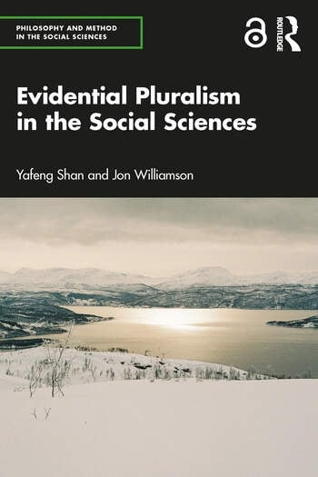 Evidential Pluralism in the Social Sciences Taylor & Francis Ltd