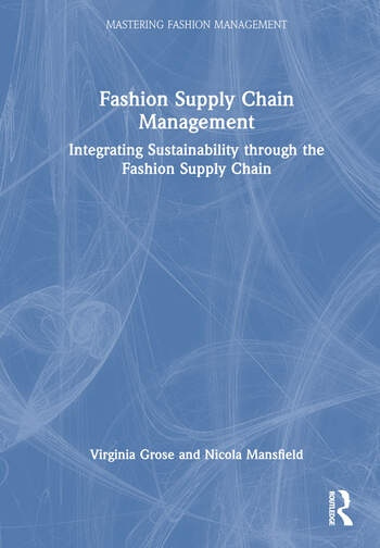 Fashion Supply Chain Management Taylor & Francis Ltd