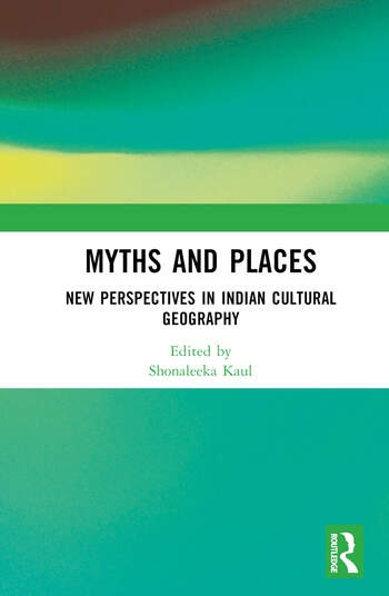 Myths and Places Taylor & Francis Ltd