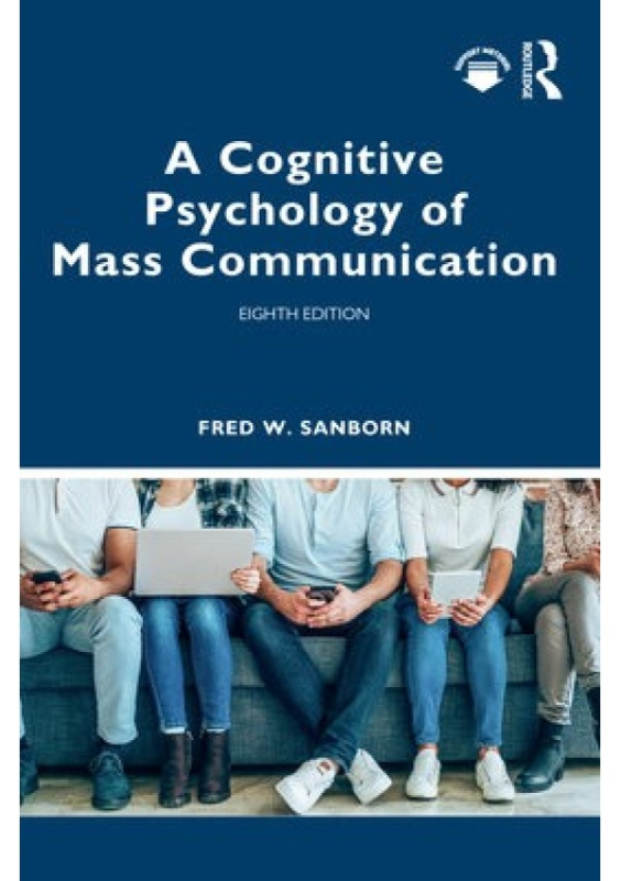 Cognitive Psychology of Mass Communication Taylor & Francis Ltd