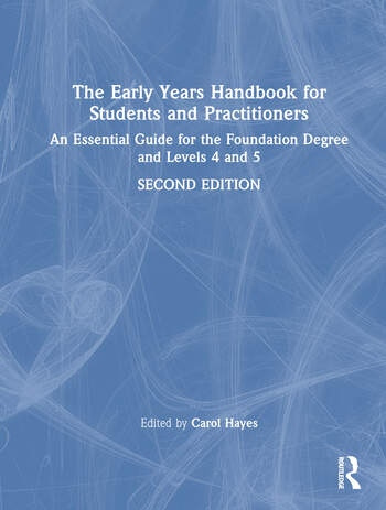The Early Years Handbook for Students and Practitioners Taylor & Francis Ltd