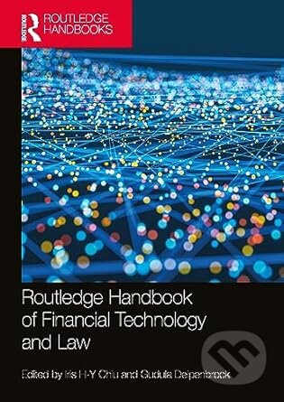 Routledge Handbook of Financial Technology and Law - kniha z kategorie Finance