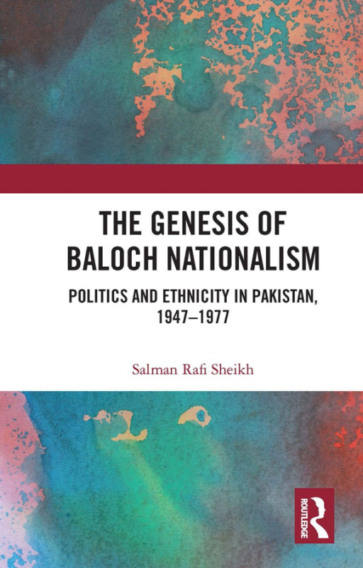 Genesis of Baloch Nationalism Taylor & Francis