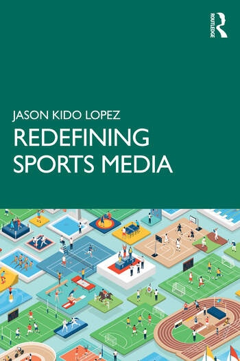 Redefining Sports Media Taylor & Francis Ltd